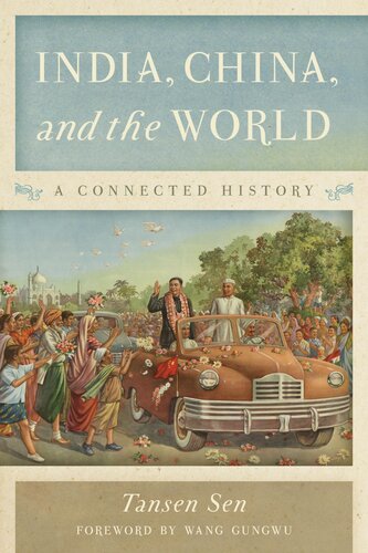 India, China, and the World: A Connected History