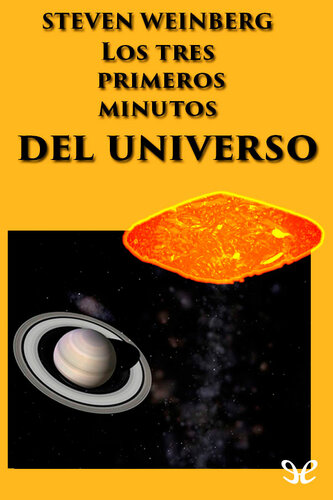 Los tres primeros minutos del universo