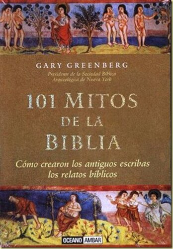 101 Mitos De La Biblia/ 101 Myths of the Bible