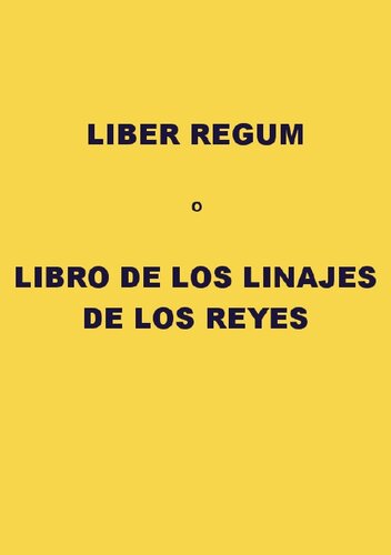 Liber Regum o Libro de los linajes de los reyes