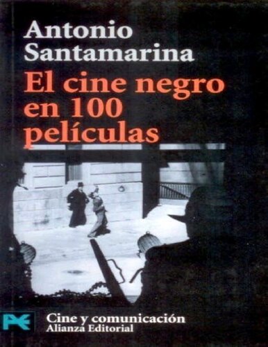 El cine negro en 100 peliculas