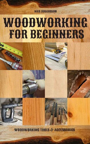 Woodworking for Beginners : Woodworking Tools & Accessories