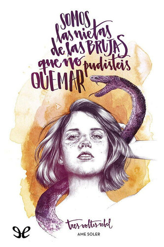 Somos las nietas de las brujas que no pudisteis quemar