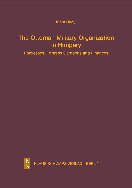 The Ottoman Military Organization in Hungary: Fortresses, Fortress Garrisons and Finances