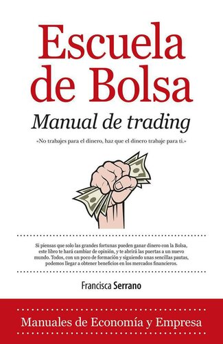 Escuela de Bolsa. Manual de trading (Economía) (Spanish Edition)