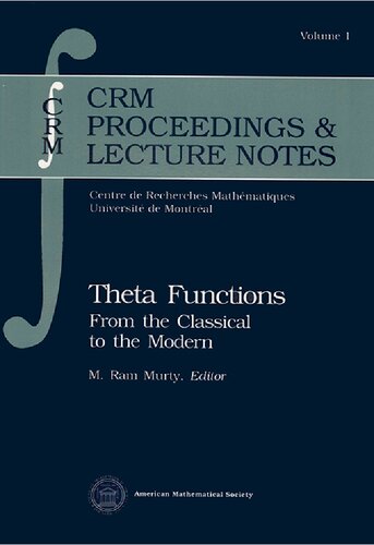 Theta Functions : From the Classical to the Modern