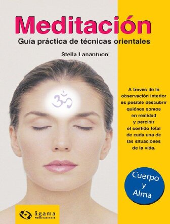 Meditación (Cuerpo Y Alma / Body and Soul) (Spanish Edition)