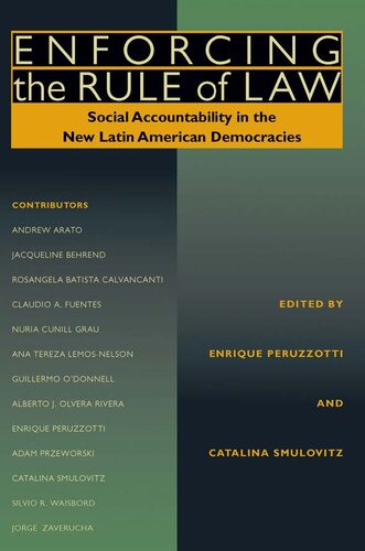 Enforcing the Rule of Law: Social Accountability in the New Latin American Democracies