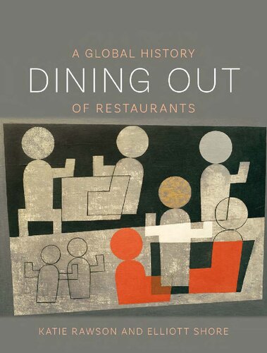 Dining Out: A Global History of Restaurants