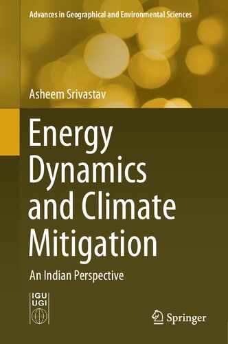 Energy Dynamics and Climate Mitigation: An Indian Perspective