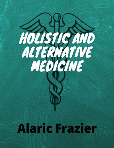 Holistic and Alternative Medicine