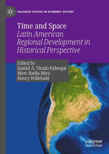 Time and Space: Latin American Regional Development in Historical Perspective