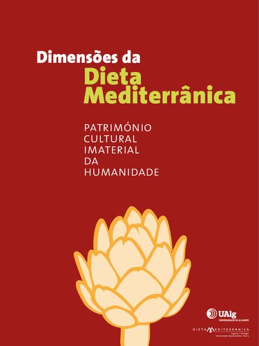 Dimensões da Dieta Mediterrânica: Património Imaterial da Humanidade