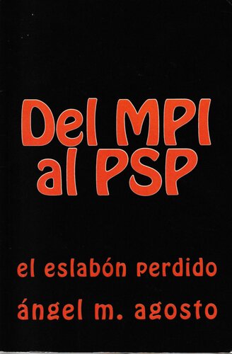 Del MPI al PSP: el eslabón perdido