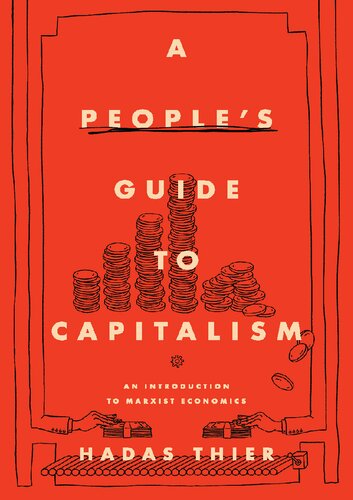 A Peoples Guide to Capitalism : an introduction to Marxist economics