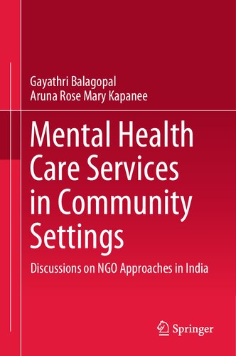 Mental Health Care Services in Community Settings: Discussions on NGO Approaches in India