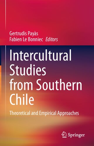 Intercultural Studies from Southern Chile: Theoretical and Empirical Approaches