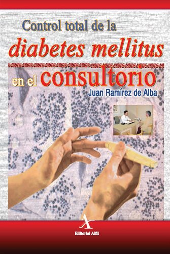 Control total de la diabetes mellitus en el consultorio