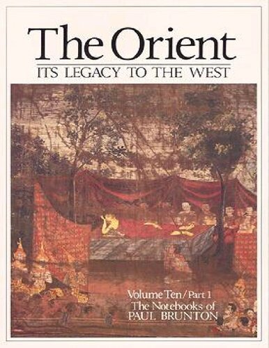 Paul Brunton - Notebook 10 The Orient