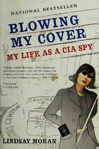 Blowing My Cover: My Life as a CIA Spy