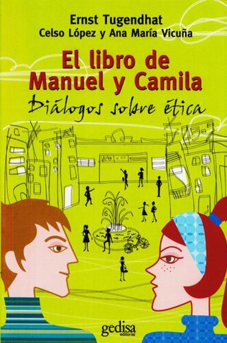 El libro de Manuel y Camila:Dialogos sobre etica