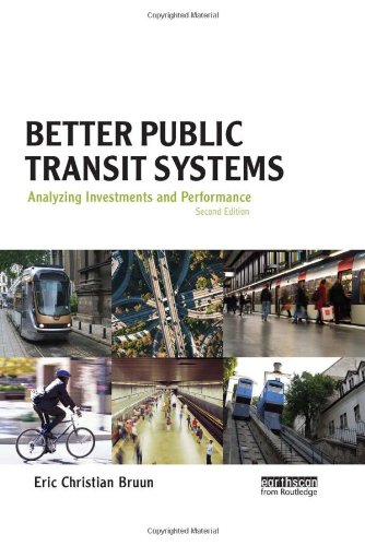 Better Public Transit Systems: Analyzing Investments and Performance