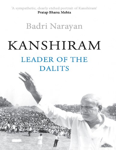 Kanshiram: Leader of the Dalits