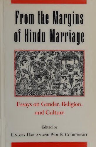 From the Margins of Hindu Marriage: Essays on Gender, Religion, and Culture