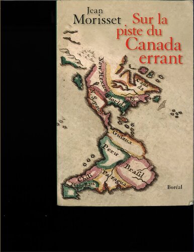 Sur la piste du Canada errant (French Edition)