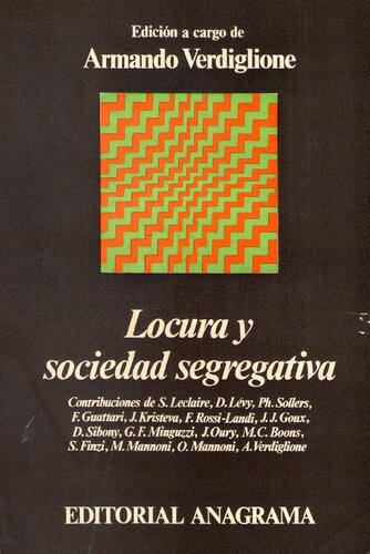 Locura y sociedad segregativa