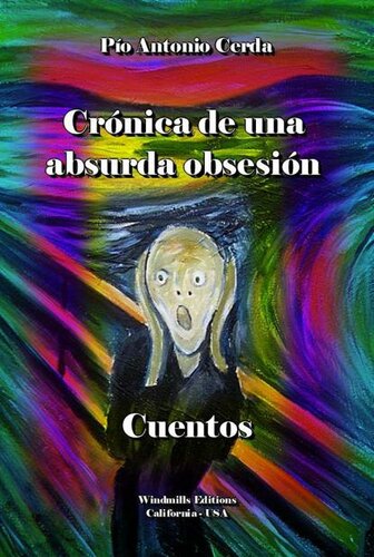 Crónica de una absurda obsesión