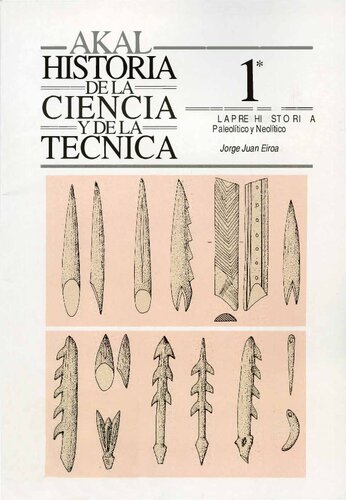 La Prehistoria : Paleolítico y Neolítico