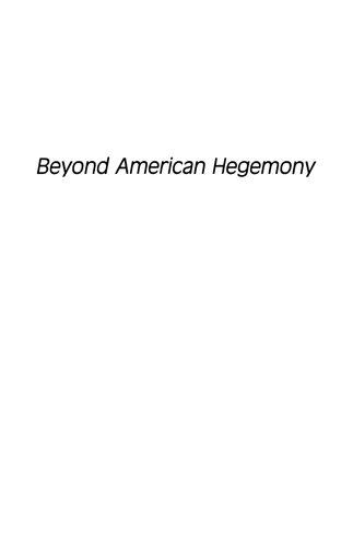 Beyond American Hegemony: The Future Of The Western Alliance