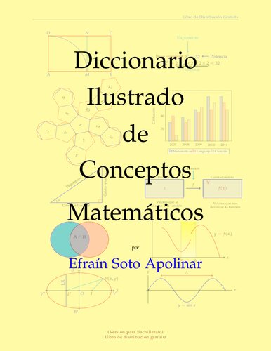 Diccionario ilustrado de conceptos matemáticos - Efraín Soto Apolinar