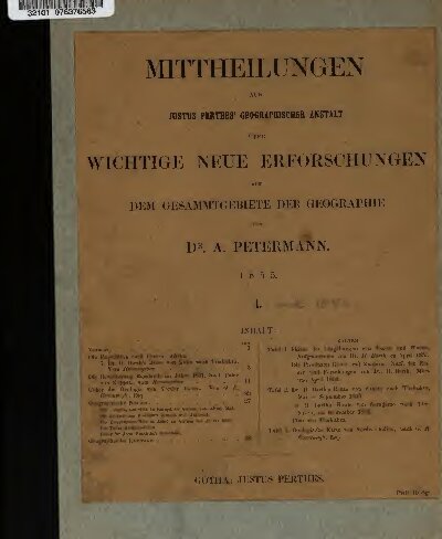 Mittheilungen aus Justus Perthes' Geographischer Anstalt über wichtige neue Erforschungen auf dem Gesammtgebiete der Geographie