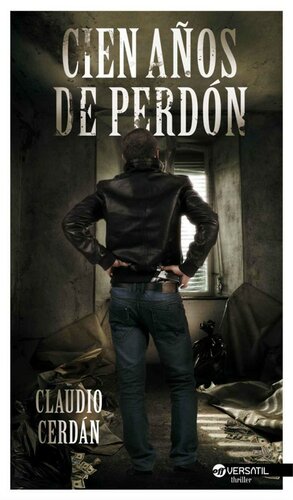 Cien años de Perdón (Spanish Edition)