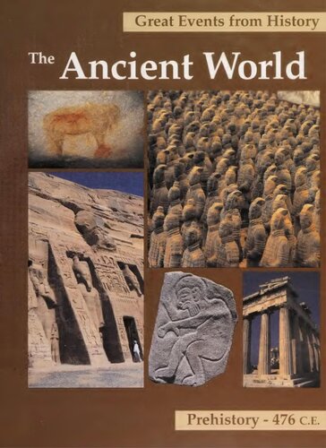 Great events from history. The ancient world, prehistory-476 C.E. V. 1. c. 25,000 B.C.E.-312 B.C.E.