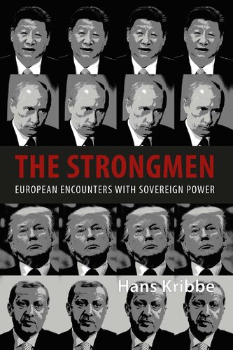 The Strongmen: European Encounters with Sovereign Power