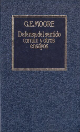 Defensa del sentido común y otros ensayos