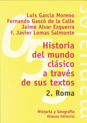 Historia del mundo clÃ¡sico a travÃ©s de sus textos. 2. Roma