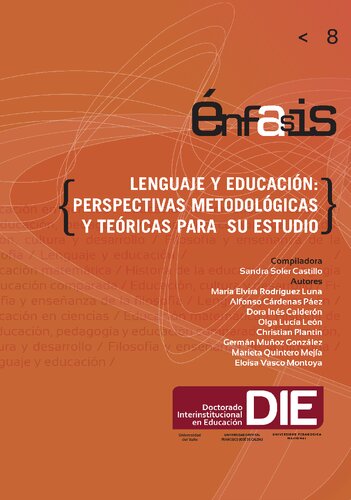 Lenguaje y Educación: Perspectivas metodológicas y teóricas para su estudio