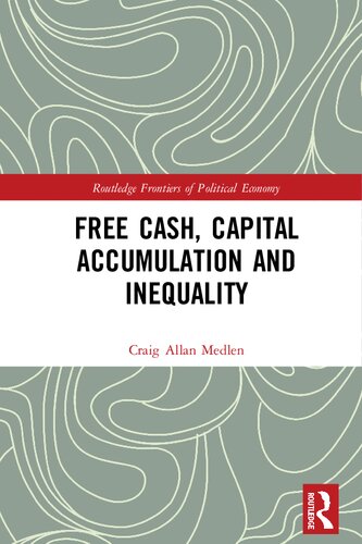 Free Cash, Capital Accumulation and Inequality