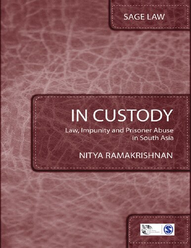 In Custody: Law, Impunity and Prisoner Abuse in South Asia