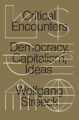 Critical Encounters: Capitalism, Democracy, Ideas