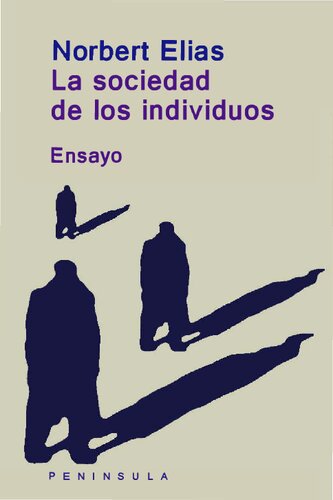 La sociedad de los individuos: ensayos