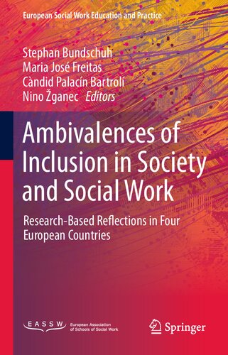 Ambivalences of Inclusion in Society and Social Work: Research-Based Reflections in Four European Countries