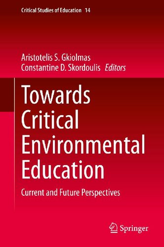 Towards Critical Environmental Education: Current and Future Perspectives