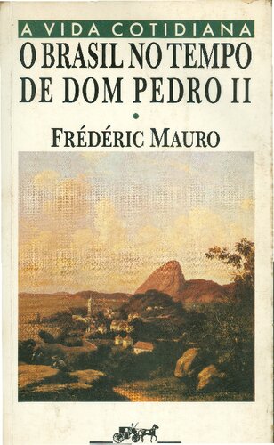 O Brasil no tempo de dom Pedro II, 1831-1889