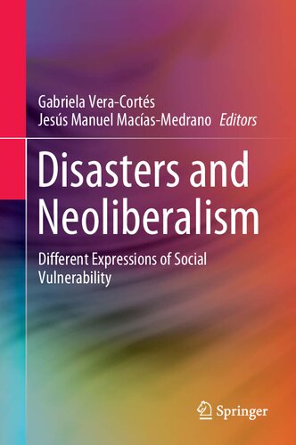 Disasters and Neoliberalism: Different Expressions of Social Vulnerability