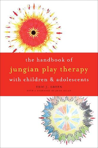 The Handbook of Jungian Play Therapy with Children and Adolescents